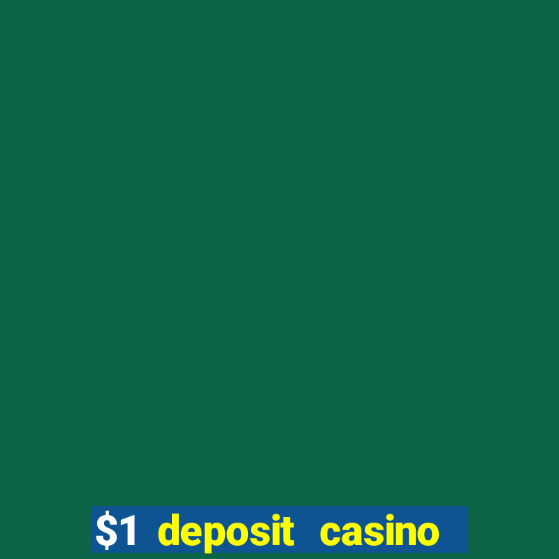 $1 deposit casino new zealand