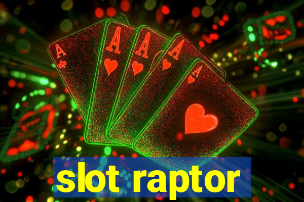 slot raptor