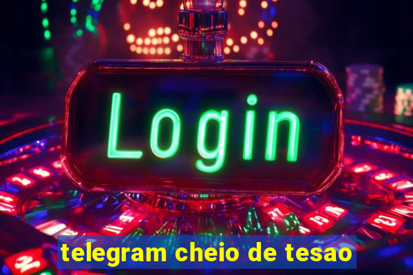 telegram cheio de tesao