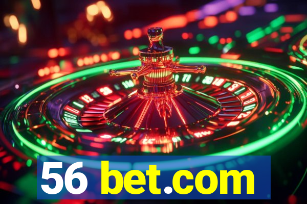 56 bet.com