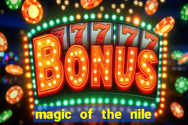 magic of the nile slot machine