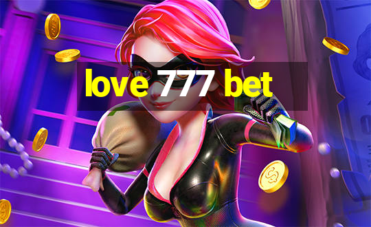 love 777 bet