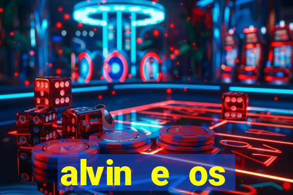 alvin e os esquilos 5