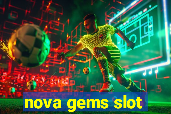 nova gems slot