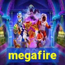 megafire