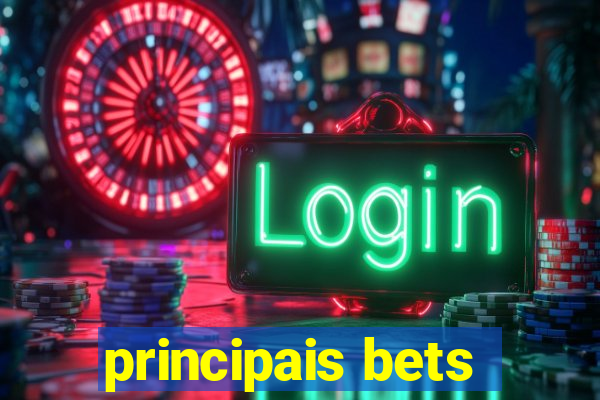 principais bets