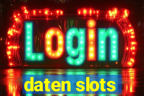 daten slots