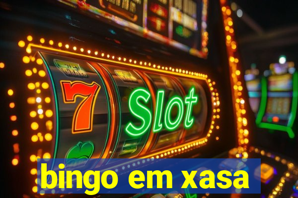 bingo em xasa