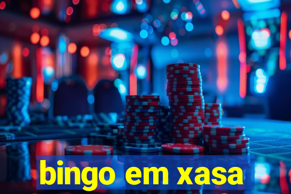 bingo em xasa