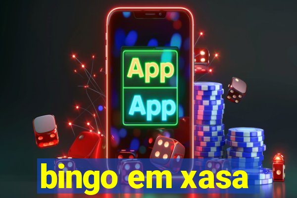 bingo em xasa