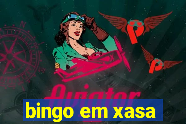 bingo em xasa