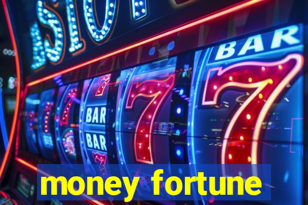 money fortune