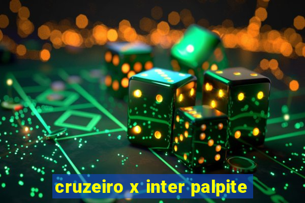 cruzeiro x inter palpite