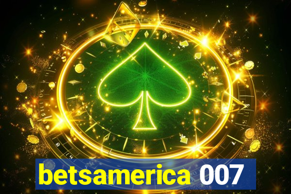 betsamerica 007