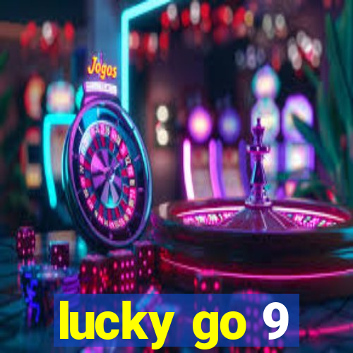 lucky go 9