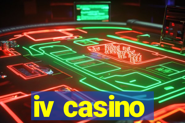 iv casino