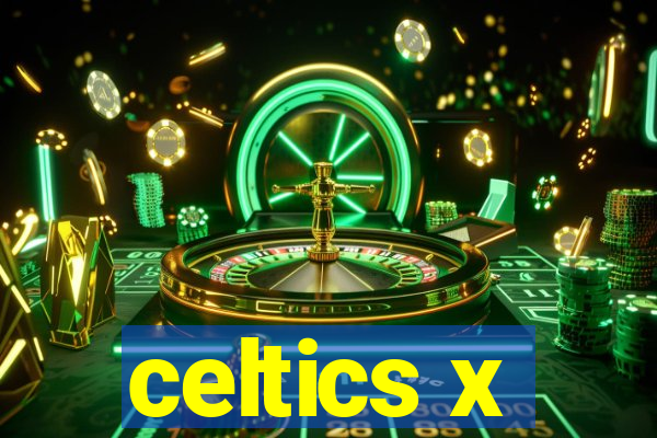 celtics x