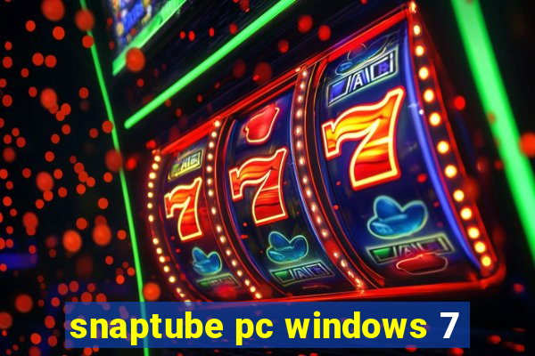 snaptube pc windows 7