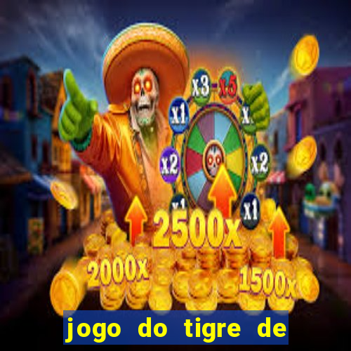 jogo do tigre de 5 reais