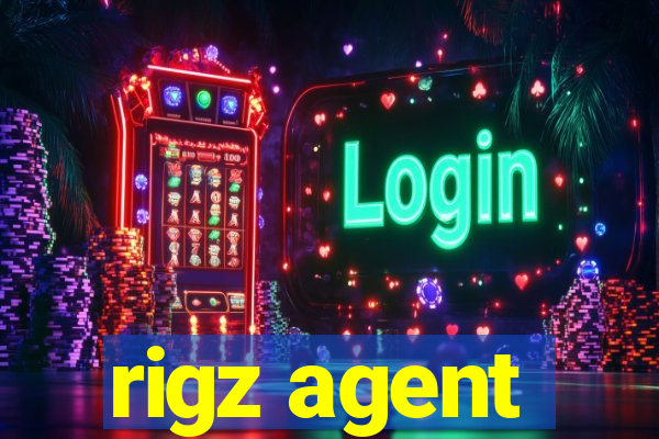 rigz agent