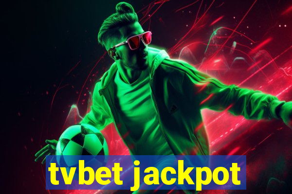 tvbet jackpot