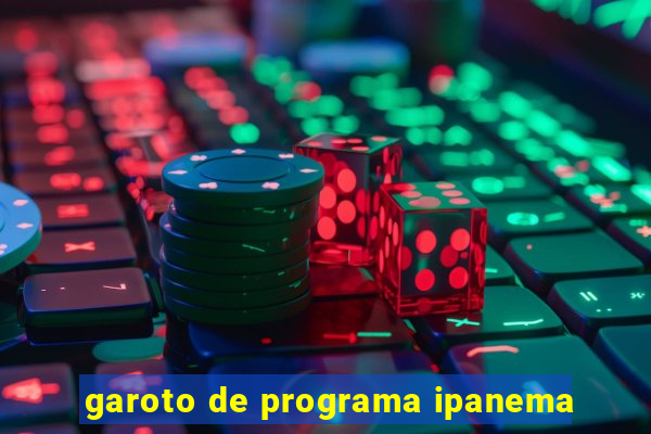 garoto de programa ipanema