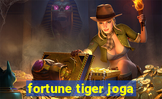 fortune tiger joga