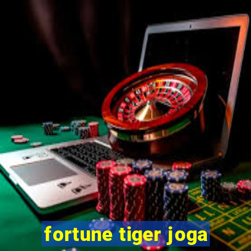 fortune tiger joga