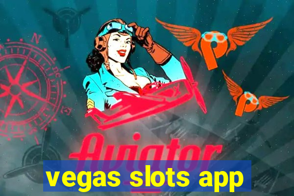 vegas slots app