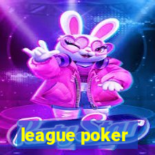 league poker