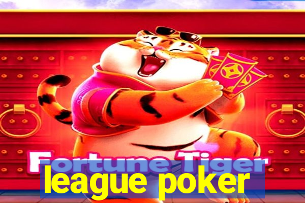 league poker