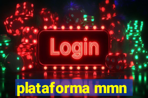 plataforma mmn