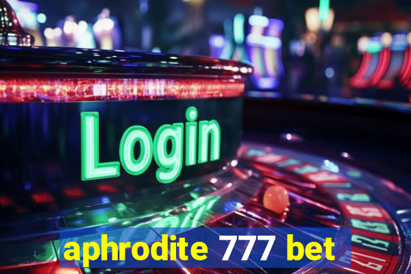 aphrodite 777 bet