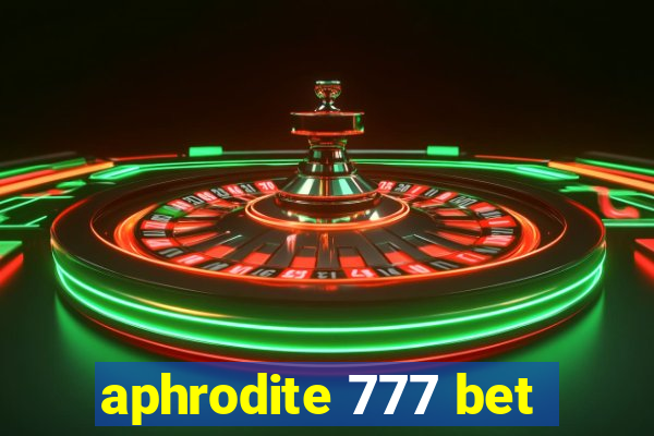 aphrodite 777 bet