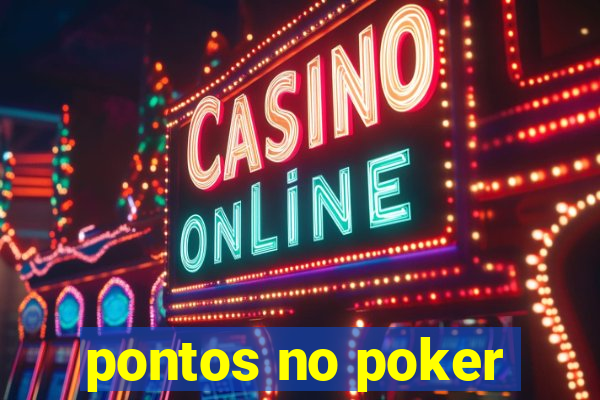 pontos no poker