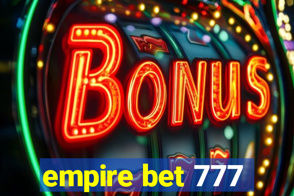 empire bet 777