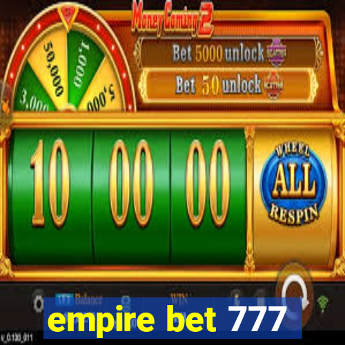 empire bet 777