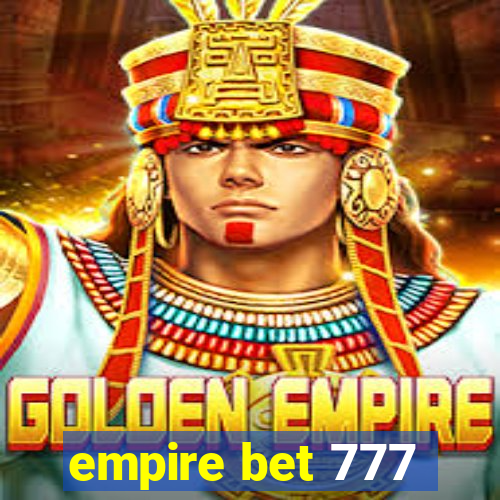 empire bet 777