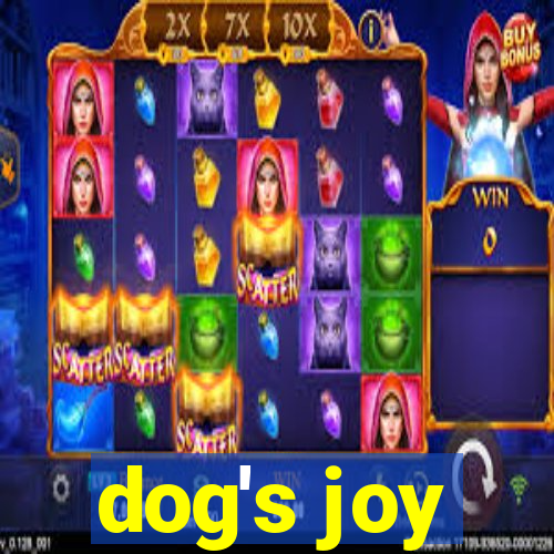 dog's joy