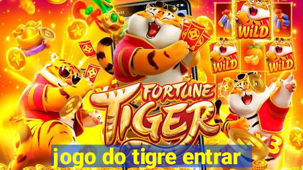 jogo do tigre entrar