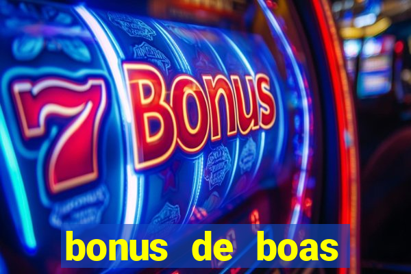 bonus de boas vindas sem dep贸sito