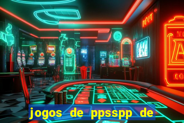 jogos de ppsspp de 50 mb download