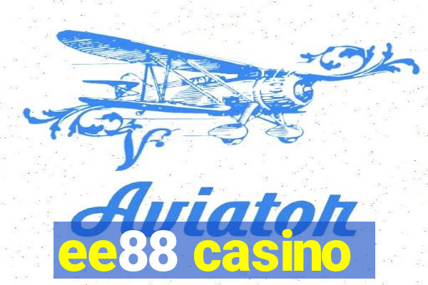 ee88 casino