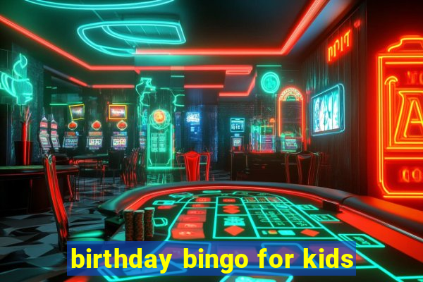 birthday bingo for kids