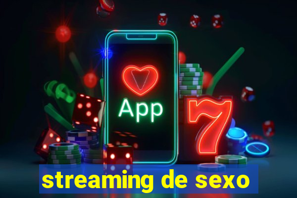 streaming de sexo