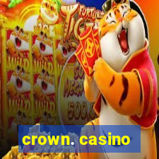 crown. casino