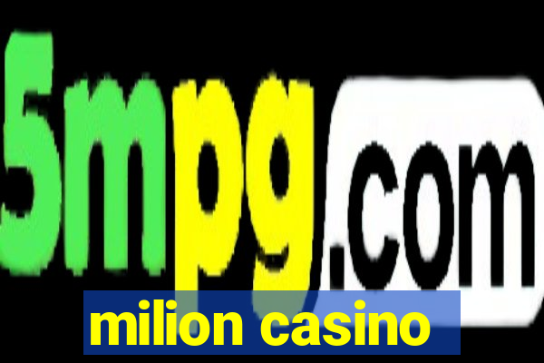 milion casino