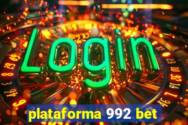 plataforma 992 bet