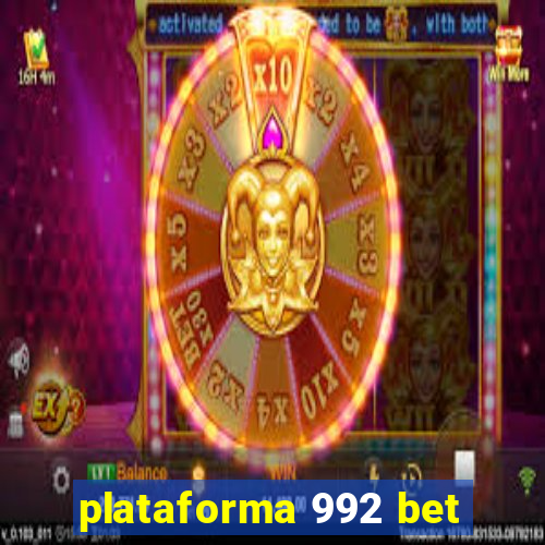 plataforma 992 bet