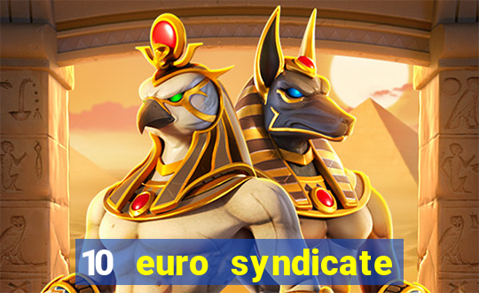 10 euro syndicate casino bonus